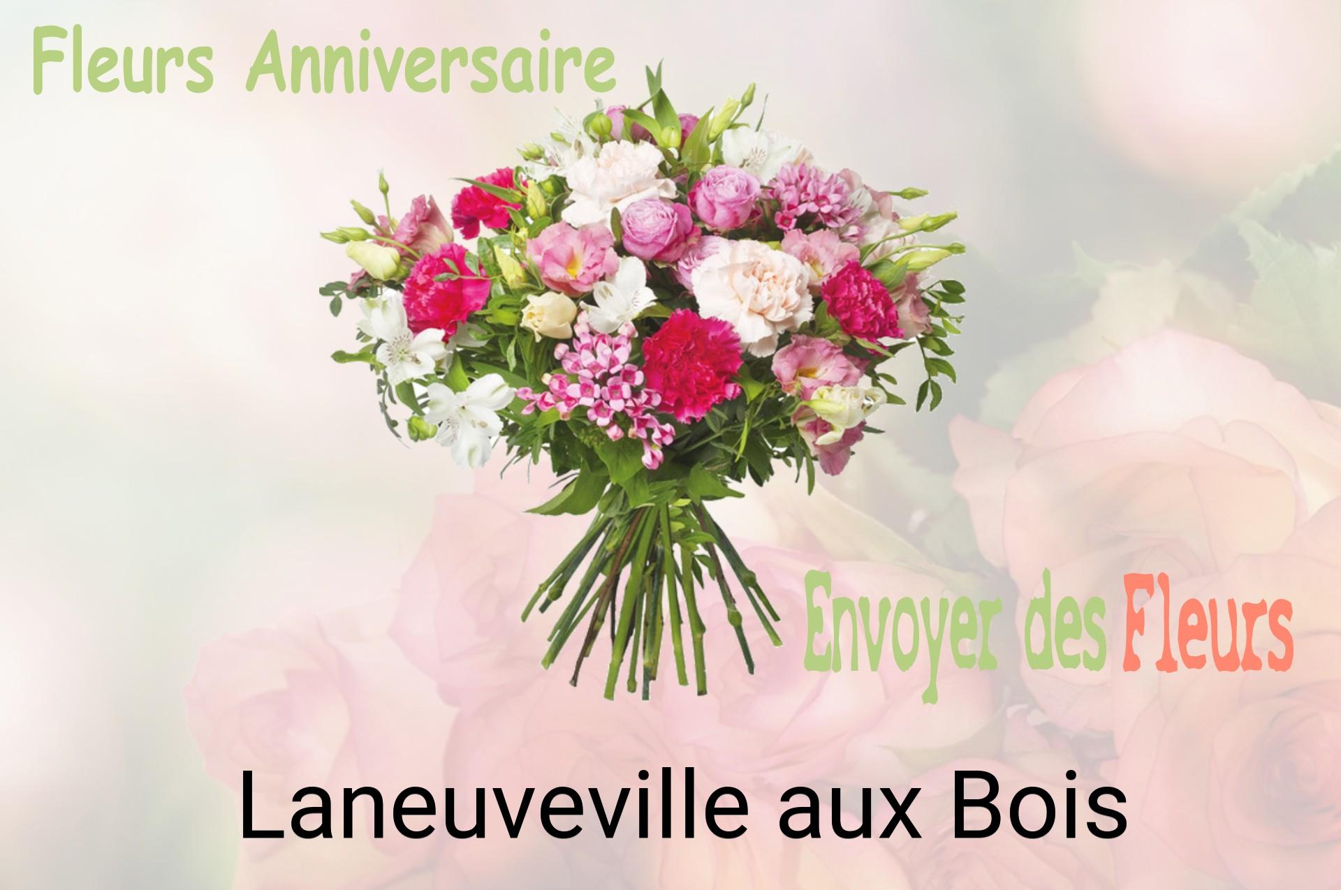 Bouquet de fleurs d’anniversaire livré à Laneuveville-aux-Bois